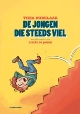 De jongen die steeds viel